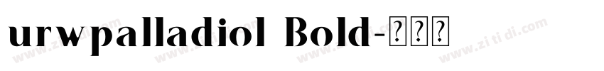urwpalladiol Bold字体转换